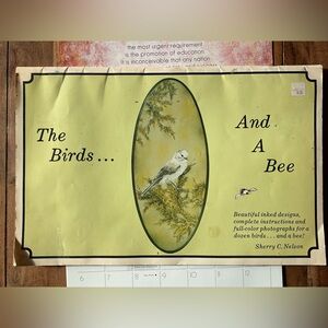 The Birds … and a Bee by Sherry C. Nelson